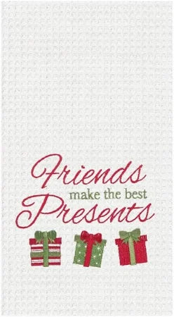 Friends Make the Best Presents Holiday Kitchen Towel